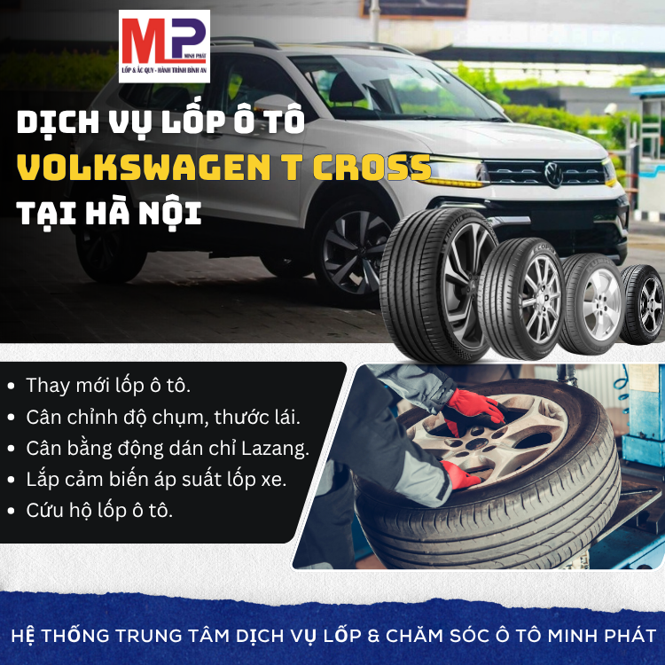 Lốp ô tô cho xe Volkswagen T Cross - Trung tâm lốp xe uy tín Hà Nội