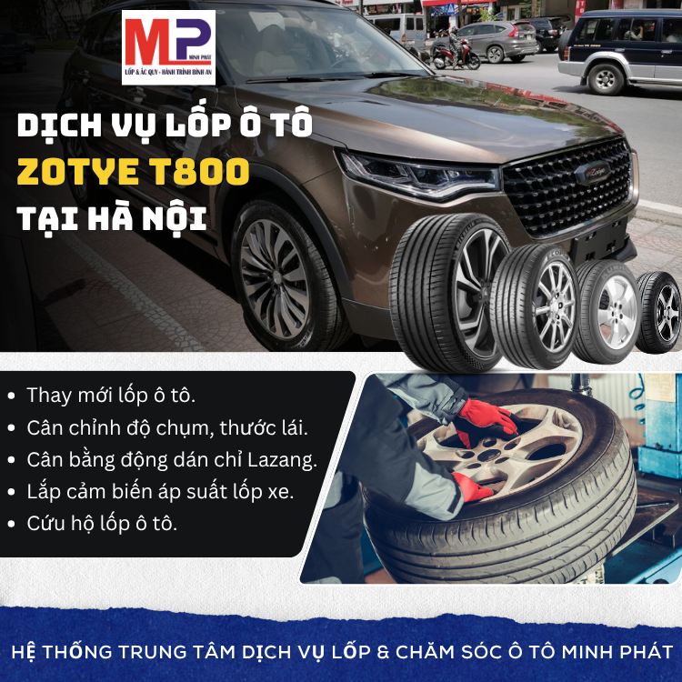 Lốp ô tô cho xe Zotye T800 - Trung tâm lốp xe uy tín tại Hà Nội