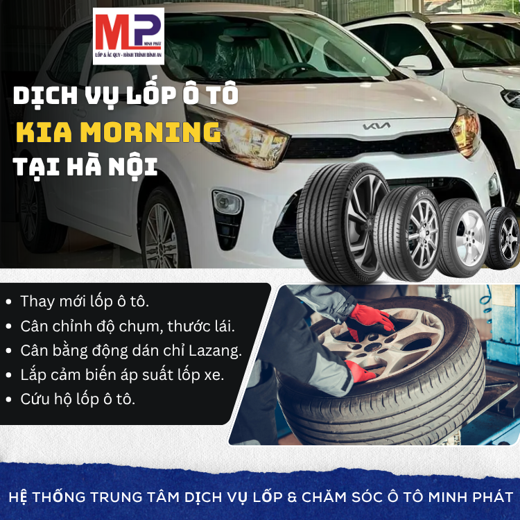 Lốp xe Kia Morning tại Hà Nội tặng dịch vụ chăm sóc hiệu quả