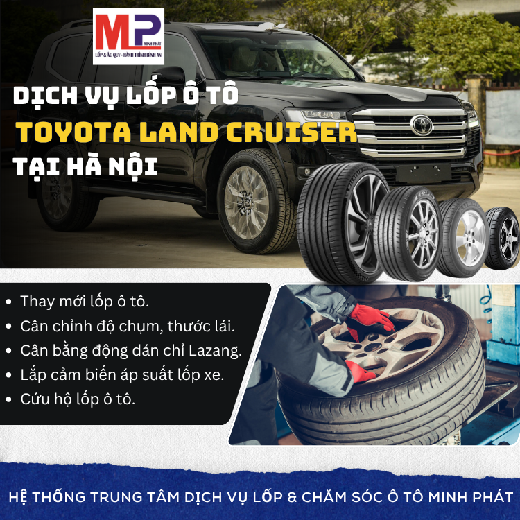 Lốp ô tô cho xe Toyota Land Cruiser - Trung tâm lốp uy tín tại Hà Nội