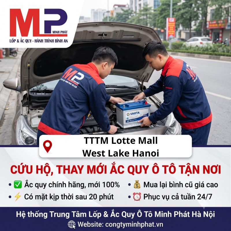 Cứu hộ, thay ắc quy ô tô tại TTTM Lotte Mall West Lake Hanoi