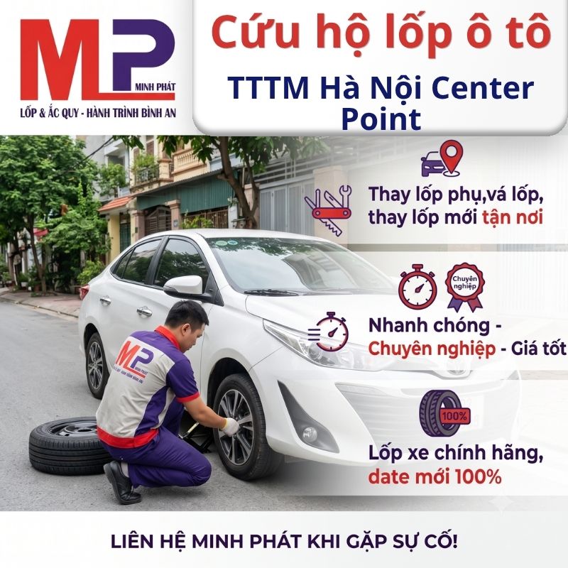 Thay mới, vá cứu hộ lốp ô tô tại TTTM Center Point Hà Nội