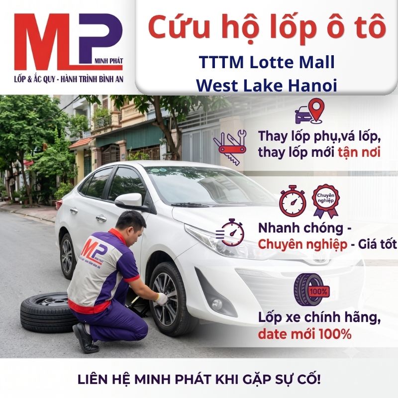 Thay mới, vá cứu hộ lốp ô tô tại TTTM Lotte Mall West Lake Hà Nội
